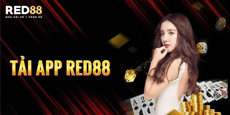 Tải App Red88 – Lựa Chọn Hàng Đầu Cho Trải Nghiệm An Toàn
